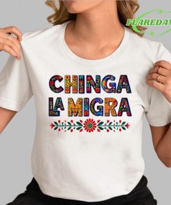 Chinga La Migra Premium Shirt