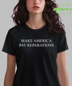 Make America Pay Reparations Premium Shirt