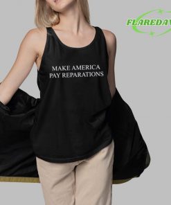 Make America Pay Reparations Premium Shirt