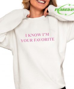 Babe Bella Lynn Wearing I Know Im Your Favorite Premium Shirt