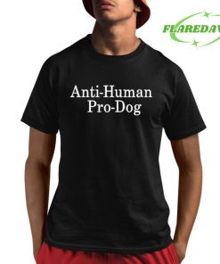 Dave Portnoy Wearing Anti Human Pro Dog Premium Shirt