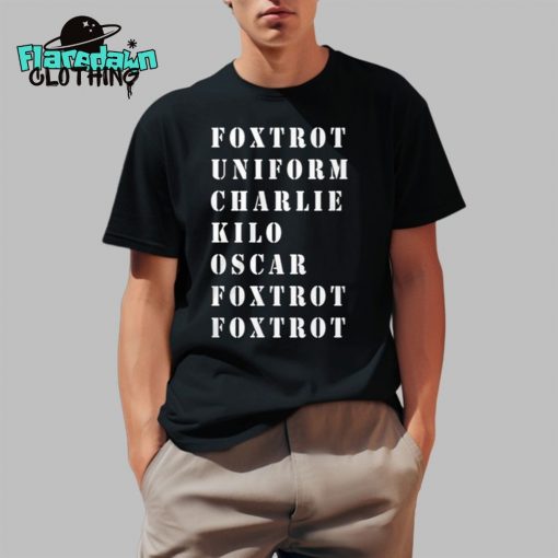 Foxtrot Uniform Charlie Kilo Oscar Foxtrot Foxtrot Premium Shirt