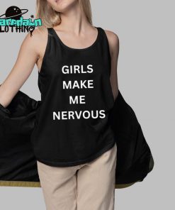 Girls Make Me Nervous Premium Shirt