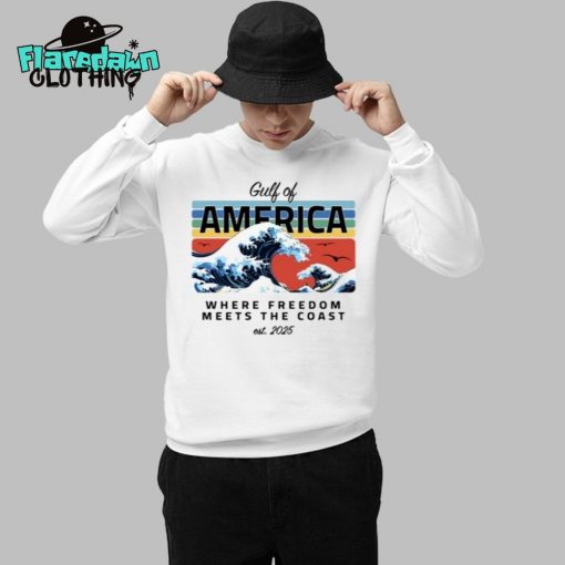 Gulf Of America Where Freedom Meets The Coast Est. 2025 Premium Shirt