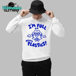 Im Full Of Microplastics Premium Shirt