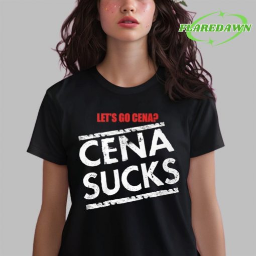 Let’s Go Cena Cena Sucks Premium Shirt