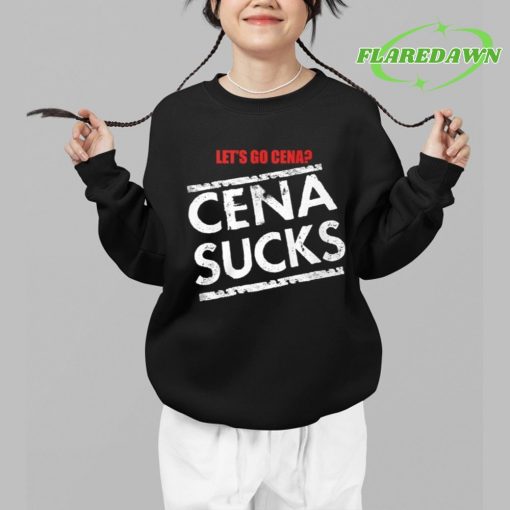 Let’s Go Cena Cena Sucks Premium Shirt