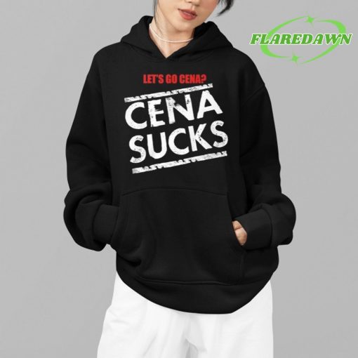 Let’s Go Cena Cena Sucks Premium Shirt