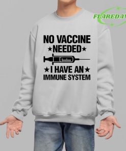 No Vaccine Needed I Have An Immune System Premium Shirt