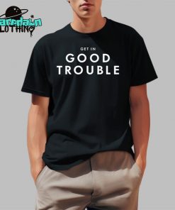 Olivia Julianna Get In Good Trouble Premium Shirt