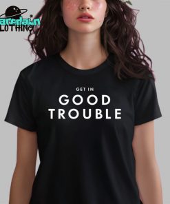 Olivia Julianna Get In Good Trouble Premium Shirt