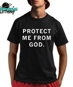 Protect Me From God Premium Shirt