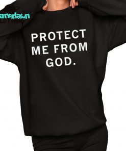 Protect Me From God Premium Shirt