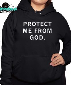 Protect Me From God Premium Shirt