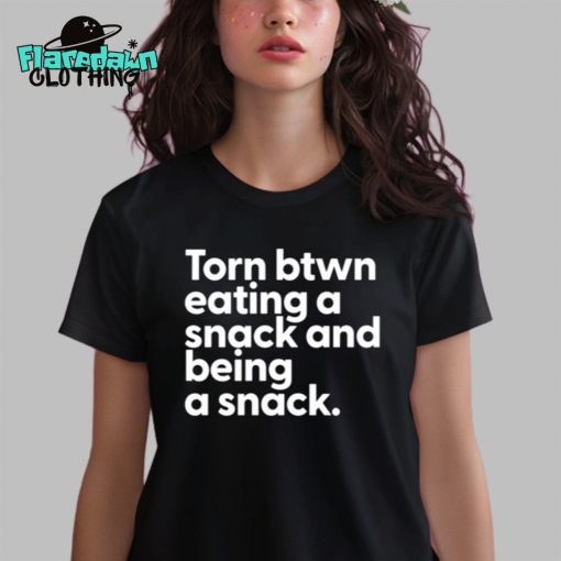 Troyamess Torn Between Eating A Snack And Being A Snack Premium Shirt