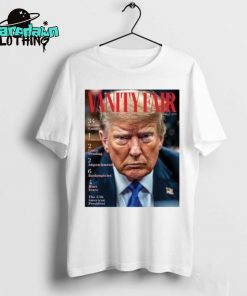 Vanity Fair Donald Trump President Of The United States Premium Shirt