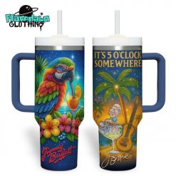 Jimmy Buffett It’s 5 O’clock Somewhere Stanley Tumbler
