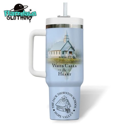 When Calls the Heart TV Series Special 40oz Stanley Tumbler