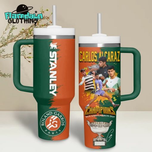 Carlos Alcaraz Champions Roland Garros 2025 Stanley Tumbler