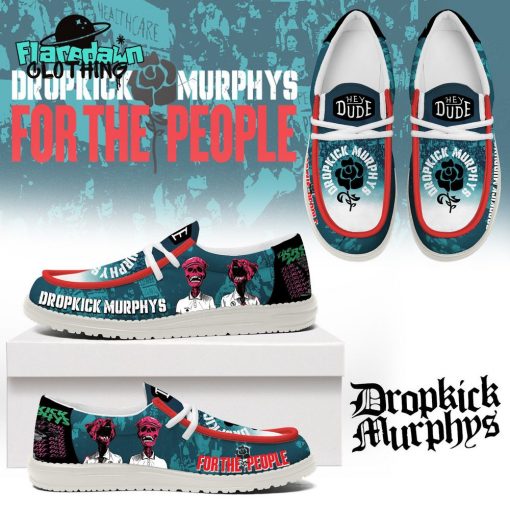Dropkick Murphys For the People New Album 2025 Hey Dude Shoes