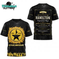 Halmilton An American Musical 10 Years Anniversary Shirt