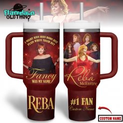 Reba McEntire Fancy Was My Name 40 oz Stanley Tumbler