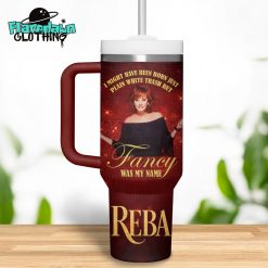 Reba McEntire Fancy Was My Name 40 oz Stanley Tumbler
