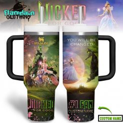Wicked For Good You Will Be Changed 40 oz Stanley Tumbler