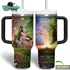Wicked For Good You Will Be Changed 40 oz Stanley Tumbler
