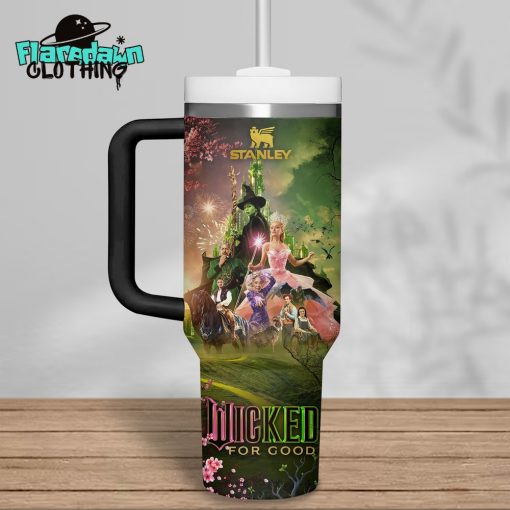 Wicked For Good You Will Be Changed 40 oz Stanley Tumbler