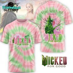Wicked For Good You Will Be Changed Special Shirt